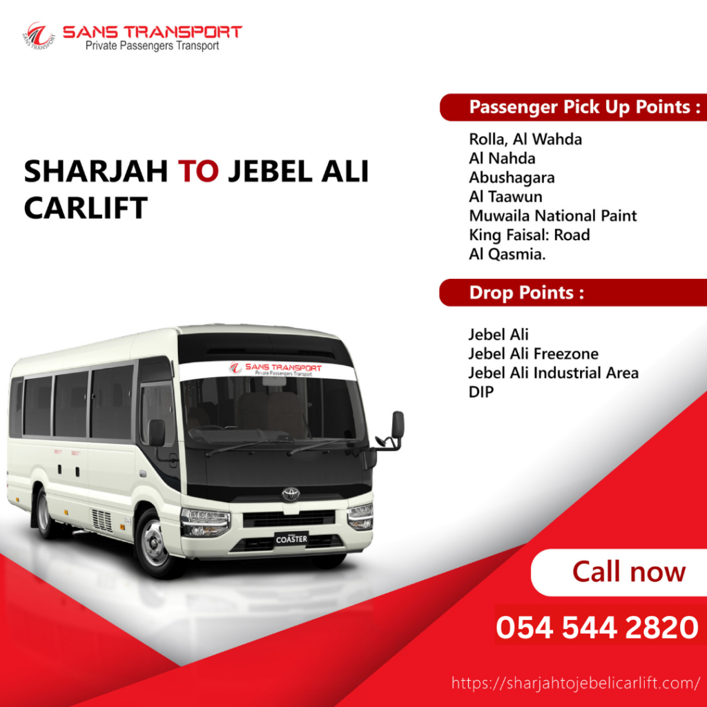 Sharjah to Jebel Ali carlift service van with pickup and drop points listed for daily passenger transport.